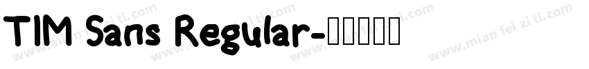 TIM Sans Regular字体转换